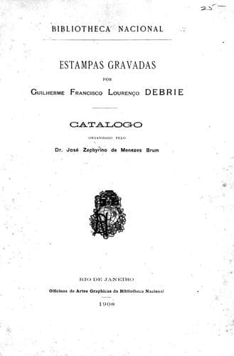 Estampas gravadas por Guilherme Francisco Lourenço Debrie
