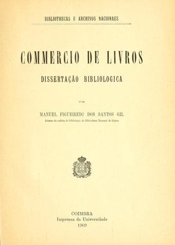Commercio de livros: dissertação bibliologica