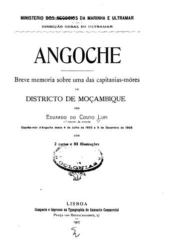 Angoche: breve memoria sobre uma das capitanias-móres do Districto do Moçambique
