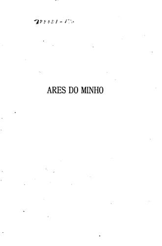 Ares do minho.