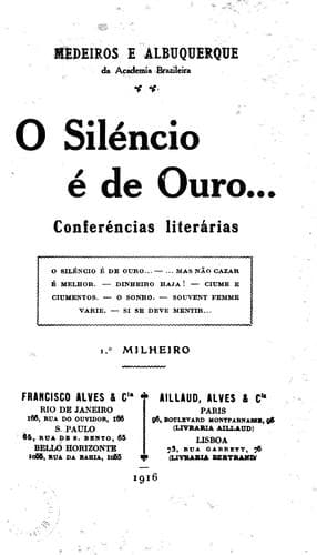 O siléncio é de ouro: conferencias literárias