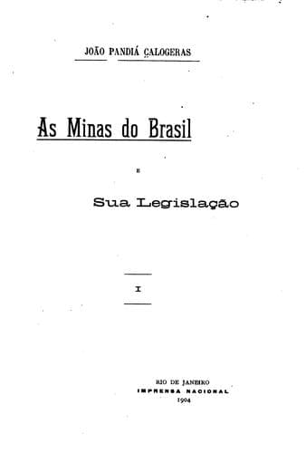 As minas do Brasil e sua legislação