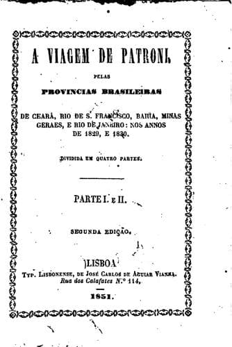 A viagem de Patroni, pelas provincias brasileiras ... nos annos de 1829, e ...
