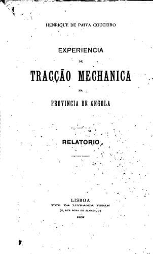 Experiencia de tracção mechanica na Provincia de Angola: relatorio
