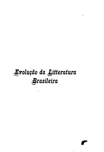 Evolução da litteratura brasileira (vista synthetica)