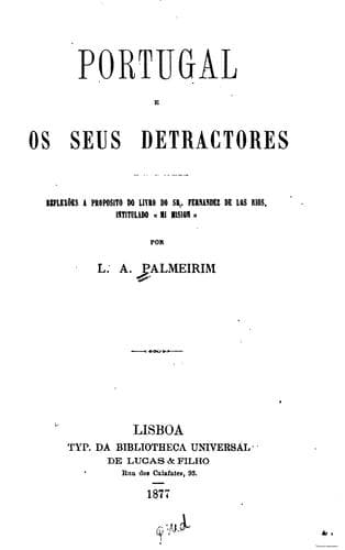 Portugal e os seus detractores: reflexoes a proposito do livro do sr. Fernandez de los Rios ...