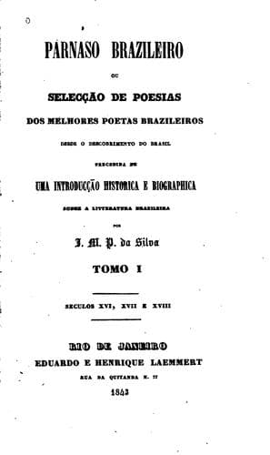Parnaso brazileiro: ou, Selecção de poesias dos melhores poetas brazileiros ...