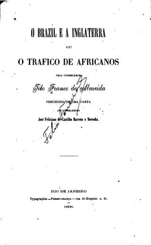 O Brazil e a Inglaterra ou o trafico de africanos