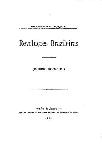 Revoluções brazileiras: resumos historicos