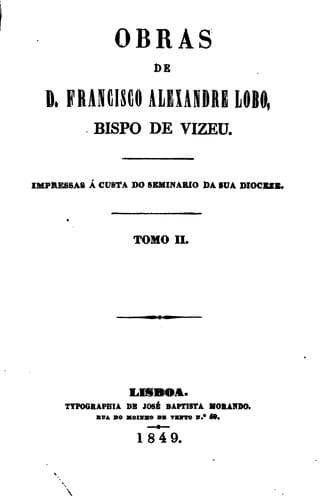 Obras de d. Francisco Alexandre Lobo, bispo de Vizeu
