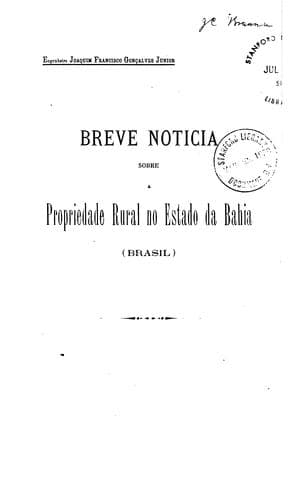 Breve notícia sôbre a propriedade rural no Estado da Bahia (Brasil)