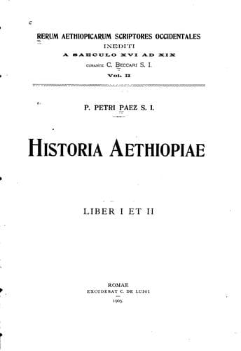 P. Petri Paez S. I. Historia Aethiopiae ...