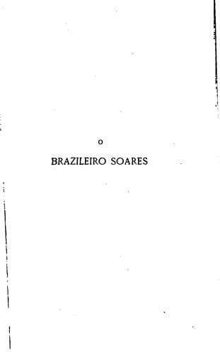 O brazileiro Soares: romance original