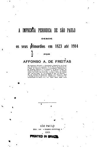 A imprensa periodica de São Paulo: desde os seus primordios em 1823 até 1914