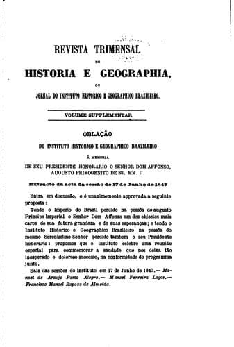 Revista trimensal de historia e geographia, ou, Jornal do Instituto Historico e Geographico ...