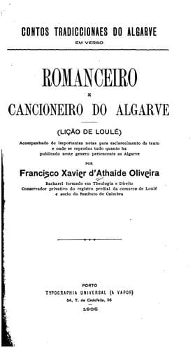 Contos tradiccionaes do Algarve em verso: romanceiro e cancioneiro do Algarve (lição de Loulé ...