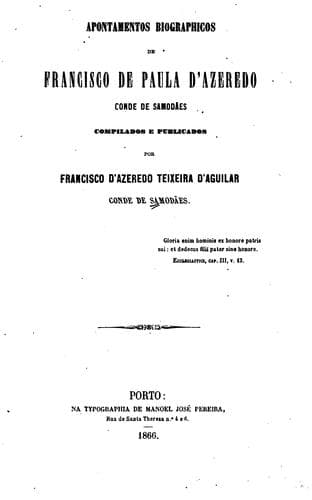 Apontamentos biographicos de Francisco de Paula d'Azeredo, conde de Samodães