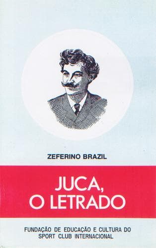 Juca, o letrado: estudo de psicologia mórbida : romance