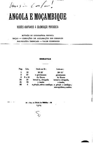 Angola e Moçambique: regiõs adaptaveis a colonisação portugueza. Revisão de geographia physica ...