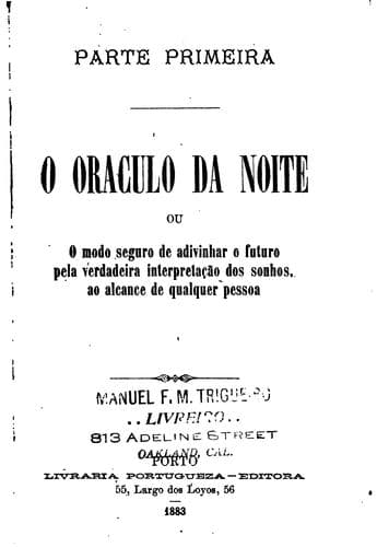 O oraculo do passado, do presente e do futuro: ou, O verdadeiro modo de ...