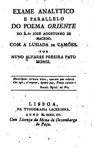 Exame analytico e parallelo do poema Oriente do R. do José Agostinho de Macedo. Com a Lusiada de ...