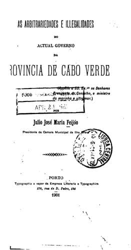 As arbitrariedades e illegalidades do actual Governo da provincia de cabo verde