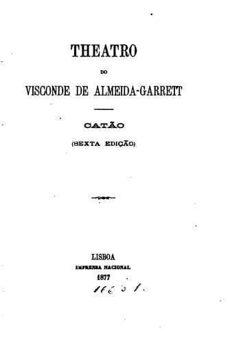 Obras litterarias: Theatro: 1. Catão. 2. Merope--Gil Vicente. 3. Frei Luiz ...