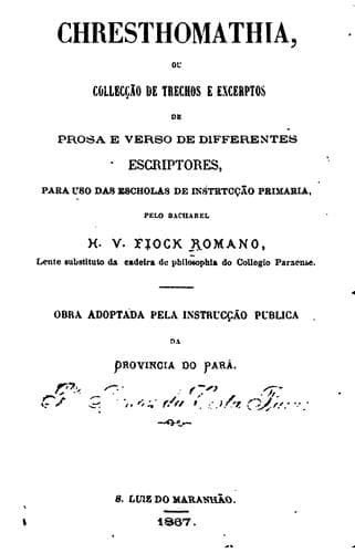 Chresthomathia: ou, Collecção de trechos e excerptos de prosa e verso de differentes escriptores ...