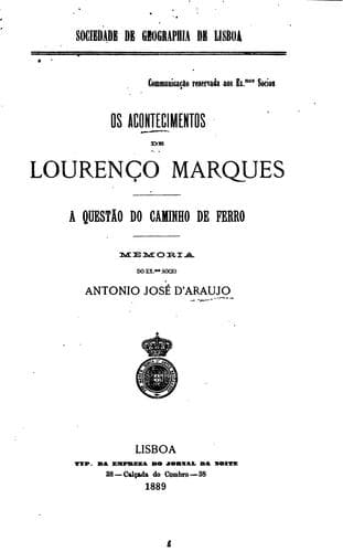 Os acontecimentos de Lourenço Marques: a questão do caminho de ferro: memoria