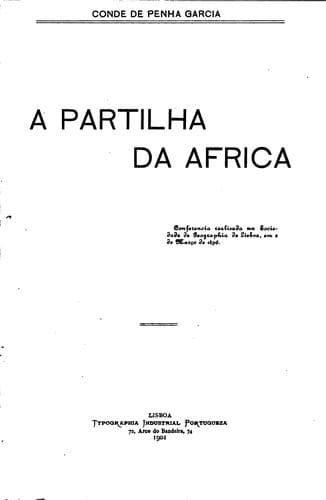 A partilha da Africa: conferencia realisada na Sociedade de Geographia de ...