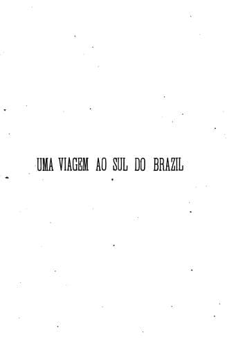 Uma viagem ao sul do Brazil