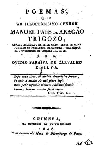 Poemas, que ao illustrissimo senhor Manoel Paes de Aragão Trigozo ...