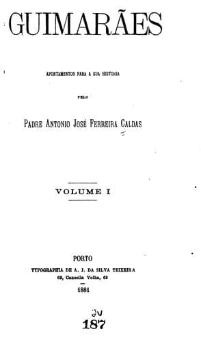 Guimarães: apontamentos para a sua historia