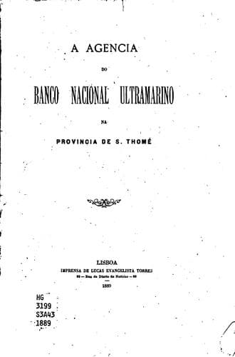 A Agencia do Banco Nacional Ultramarino na Provincia de S. Thomé