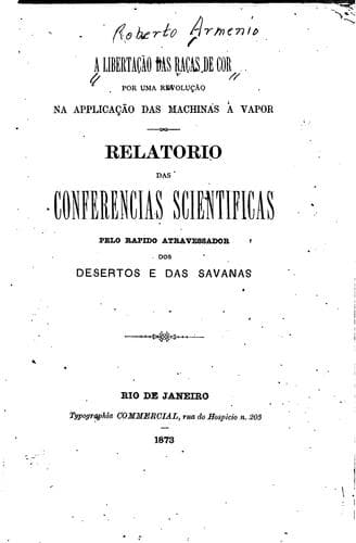 A libertação das raças de cor por uma revolução na applicação das machinas a vapor: relatório ...