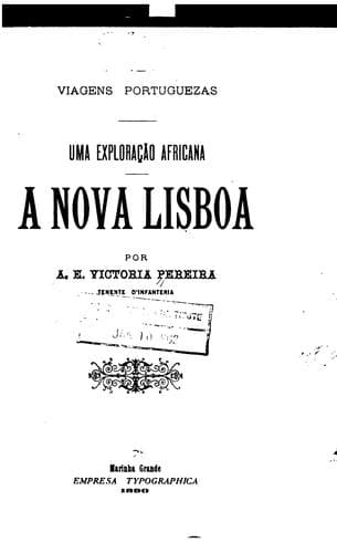 A Nova Lisboa: uma exploração africana