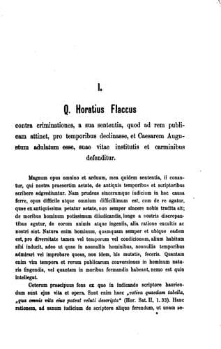 Q. Horatius Flaccus contra criminationes, a sua sententia, quod ad rem publicam attinet, pro ...