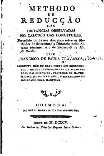 Methodo de reducção das distancias observados no calculo das longitudes ...