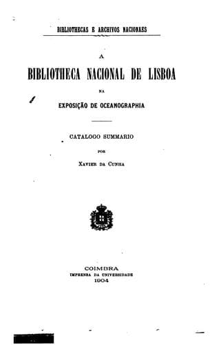 A Biblioteheca Nacional de Lisboa na Exposicao de Oceanographia