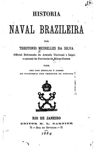 Historia naval brazileira: para uso das escolas á cargo do ministerio dos ...