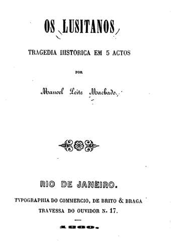 Os Lusitanos: tragedia historica em 5 actos