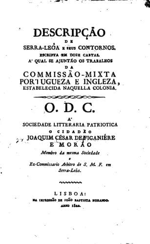 Descripção de Serra-Leôa e seus contornos, escripta em doze carta. A'qual se ...