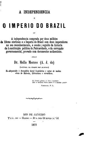A independencia e o imperio do Brazil