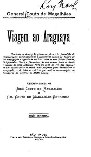 Viagem ao Araguaia: contendo a descrição pitoresca dêsse rio, precedida de ...