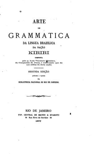 Arte de grammatica da lingua brazilica da nação kiriri