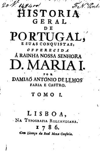 Historia geral de Portugal, e suas conquistas,