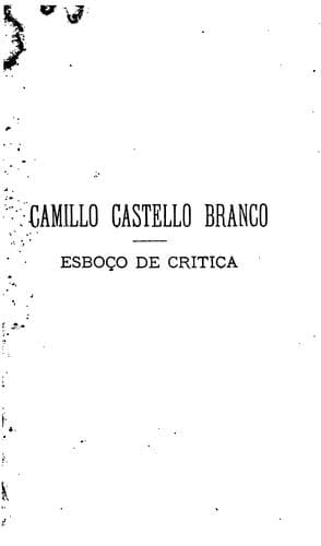 Camillo Castello Branco: esboço de crítica