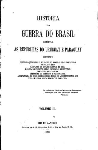 Historia da guerra do Brasil contra as Republicas do Uruguay e Paraguay