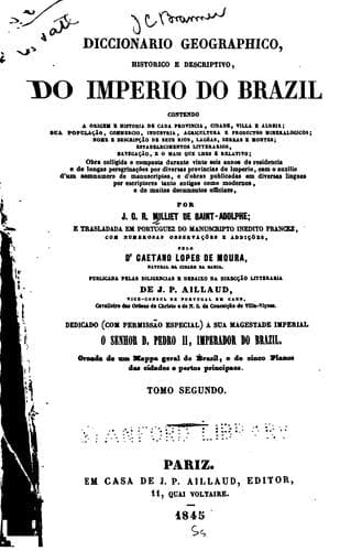 Diccionario geographico, historico e descriptivo, do imperio do Brazil ...: obra colligida e ...