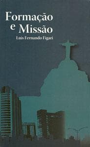 Formação e missão